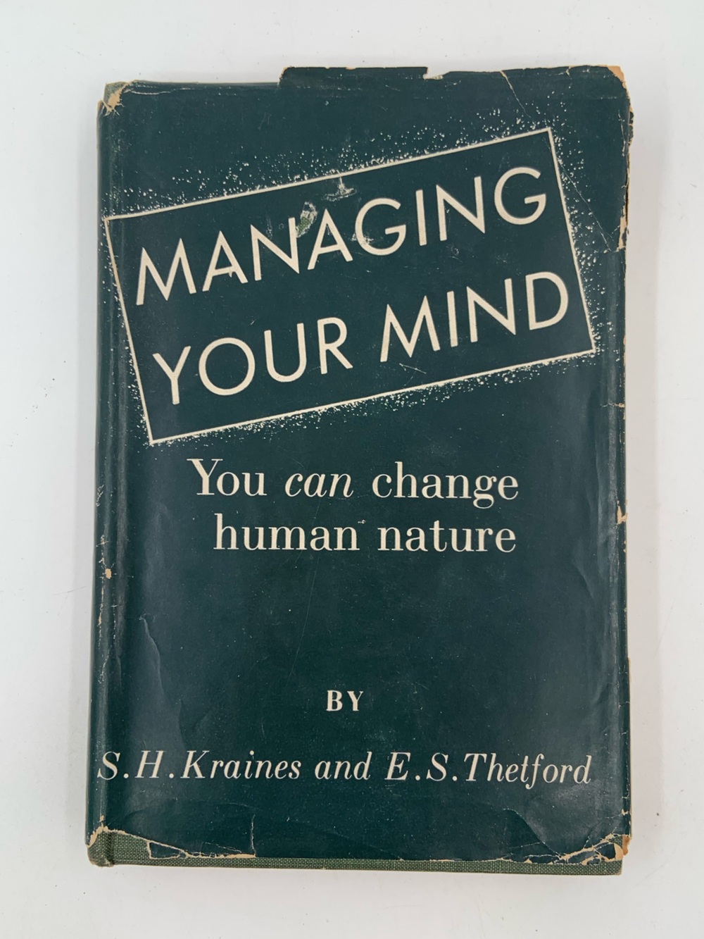 🌹New Listing🌹GUC Managing Your Mind book - by S.H. Kraines & E.S. Thetford